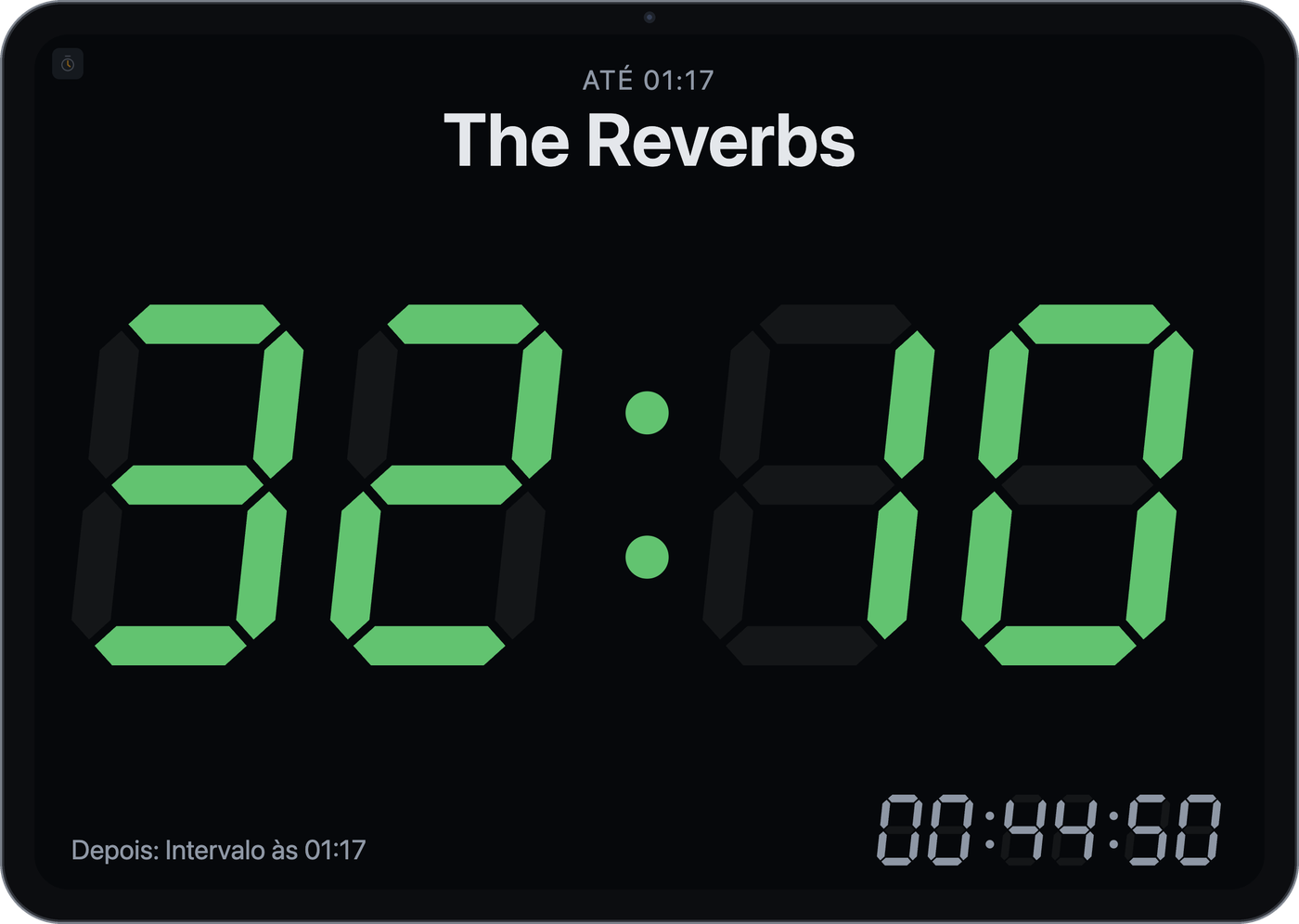 Janela do timer: tempo restante de “The Reverbs” em display verde de 7 segmentos, acima o horário de término, embaixo o próximo bloco e a hora